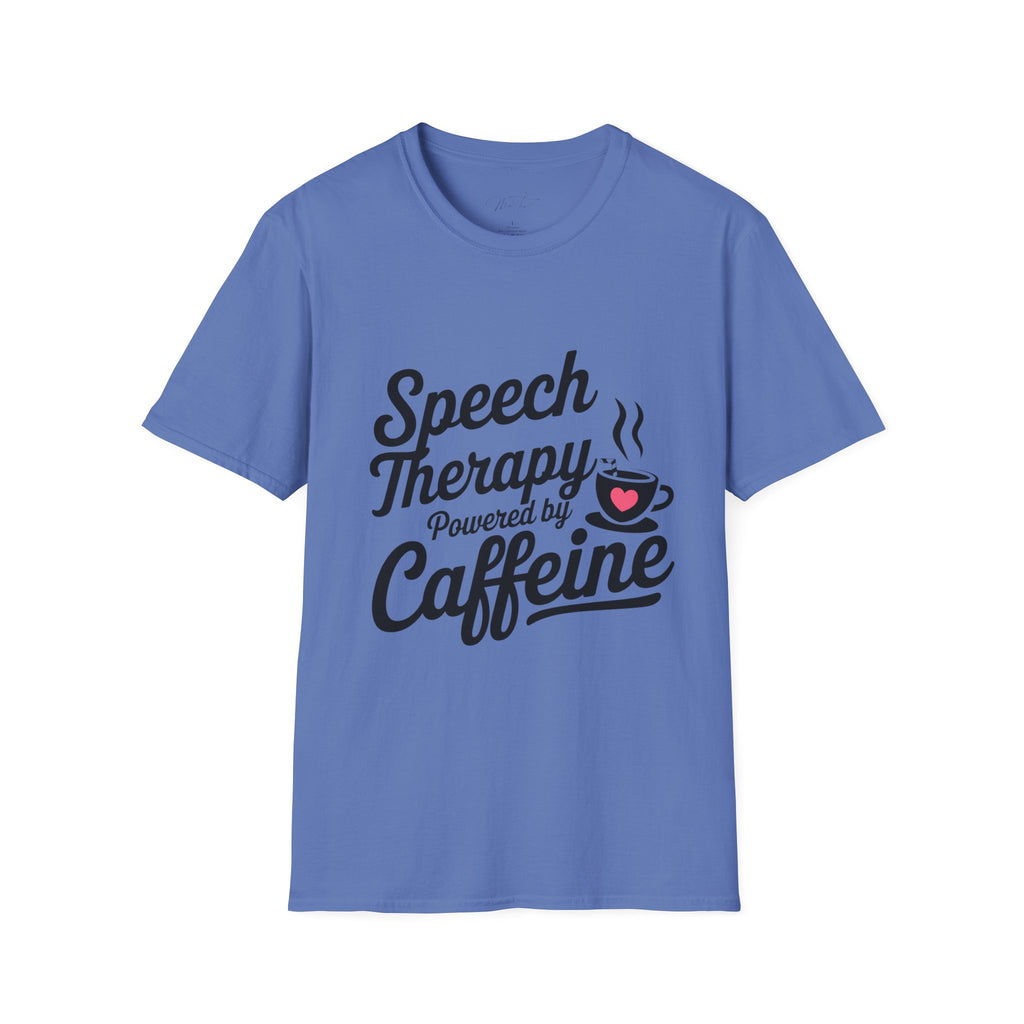 Speech Therapy Powered by Caffeine T-Shirt – Fuel for Communication Champions(Unisex Softstyle T-Shirt)