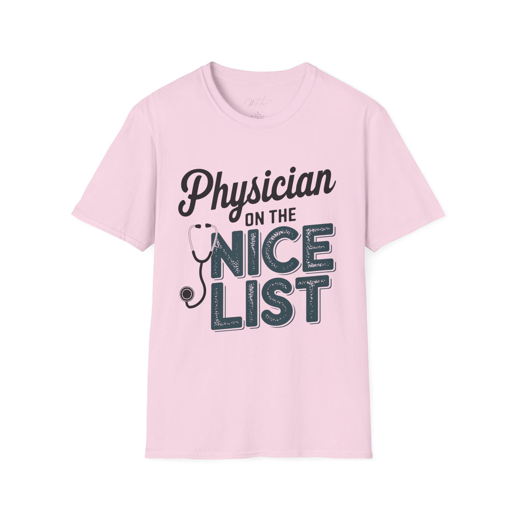 Physician on the Nice List Holiday T-Shirt