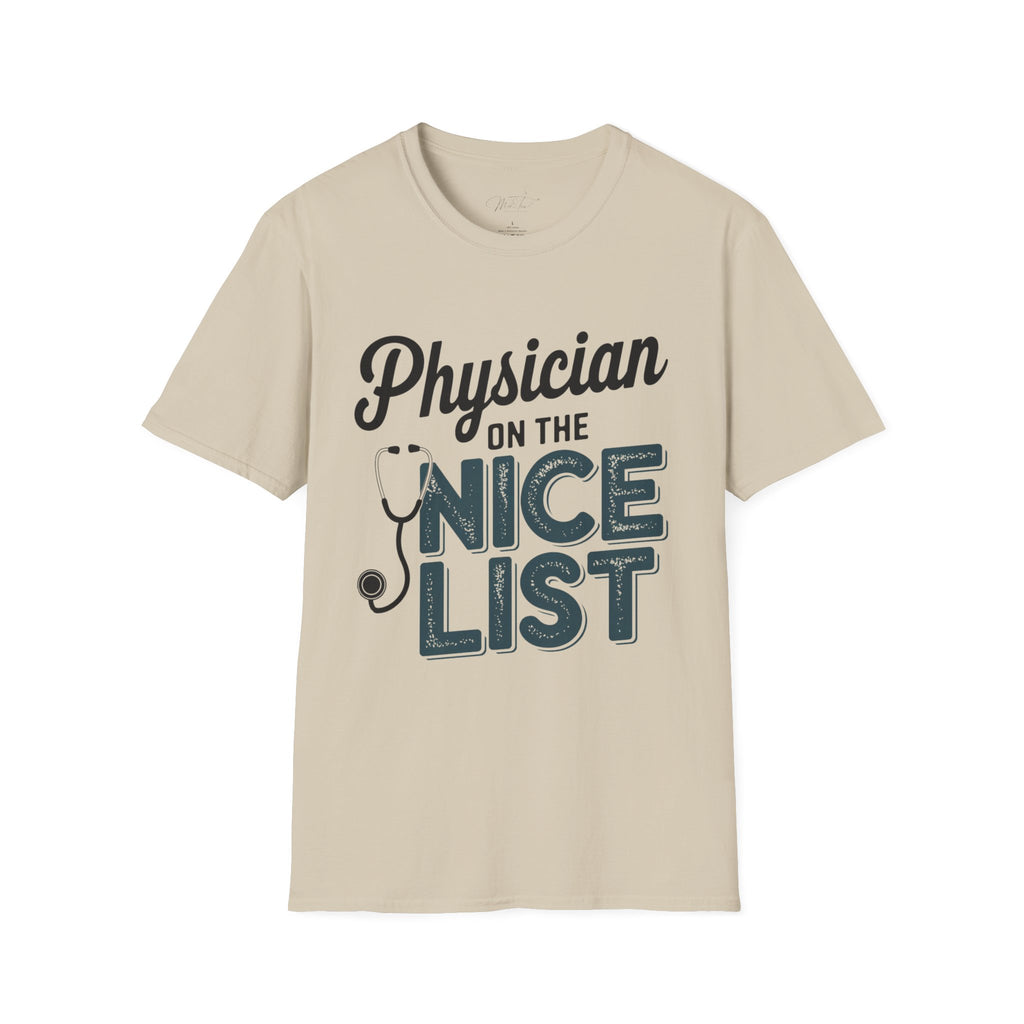Physician on the Nice List Holiday T-Shirt