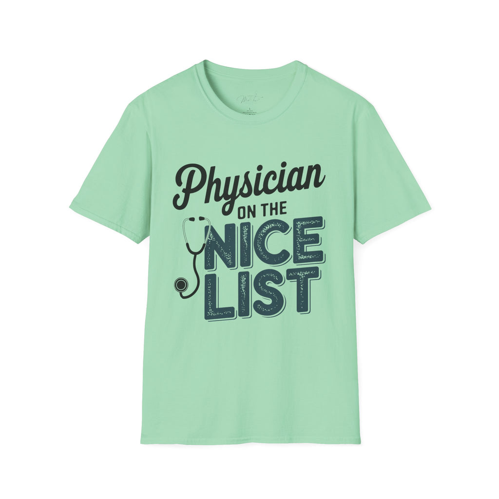 Physician on the Nice List Holiday T-Shirt