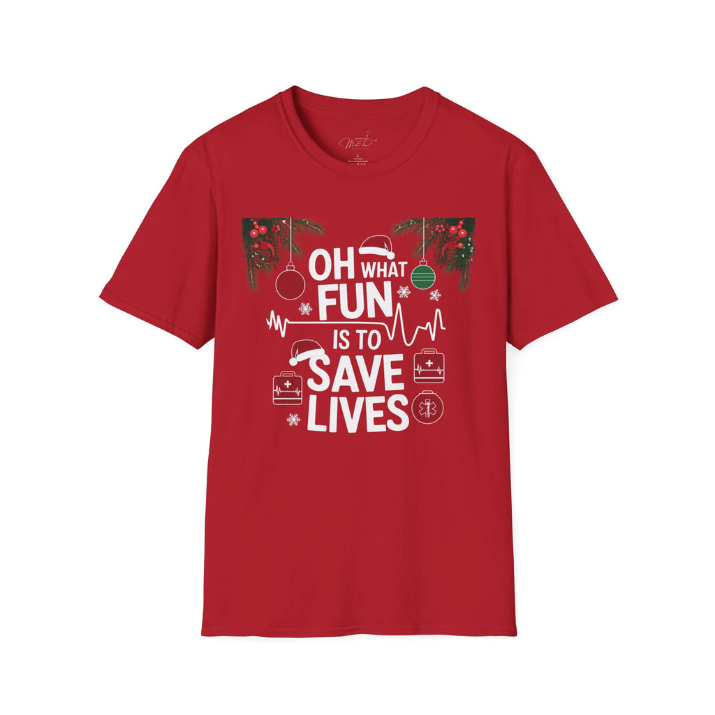 Oh What Fun it is to Save Lives Holiday Medical T-Shirt