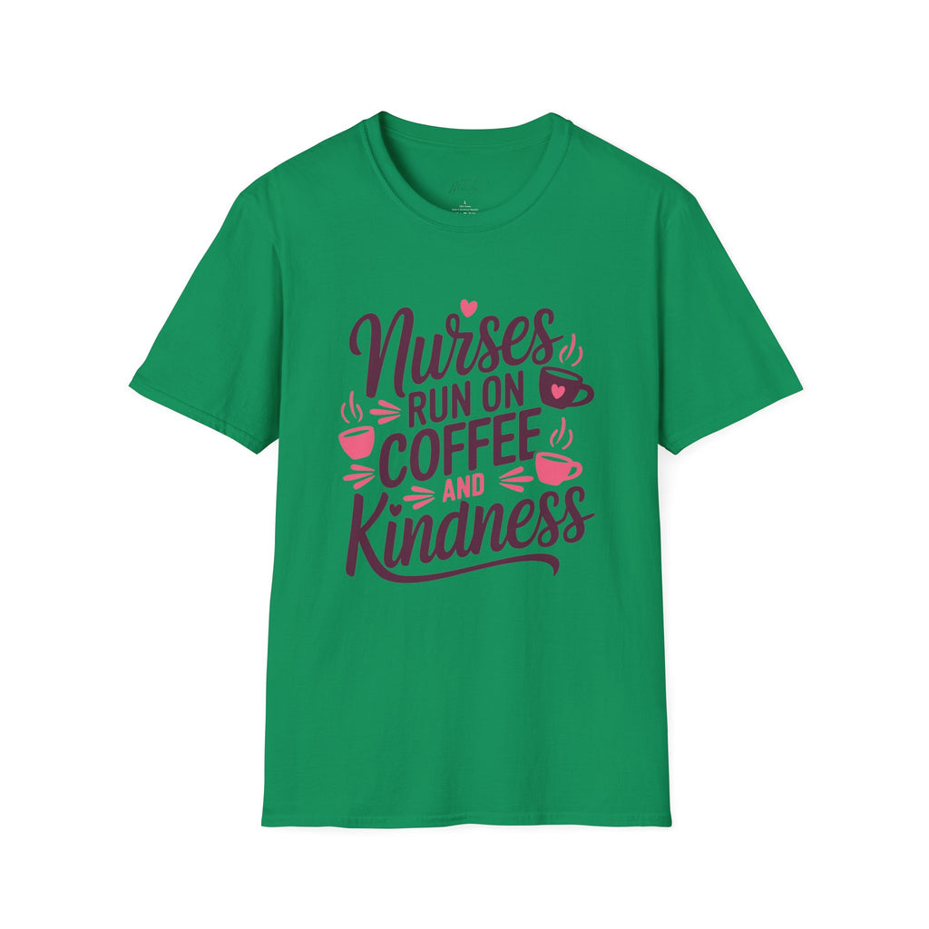 Nurses Run on Coffee and Kindness T-Shirt – For the Heart of Healthcare (Unisex Softstyle T-Shirt)